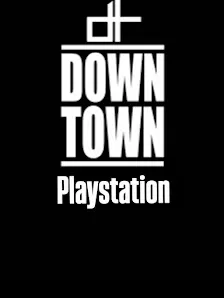 Down Town Playstation